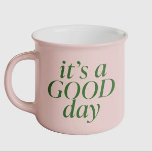 It’s a GOOD day ~ Mug