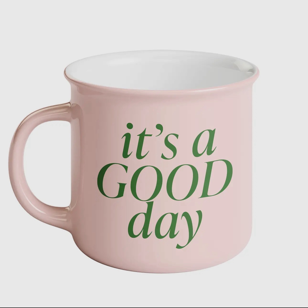 It’s a GOOD day ~ Mug